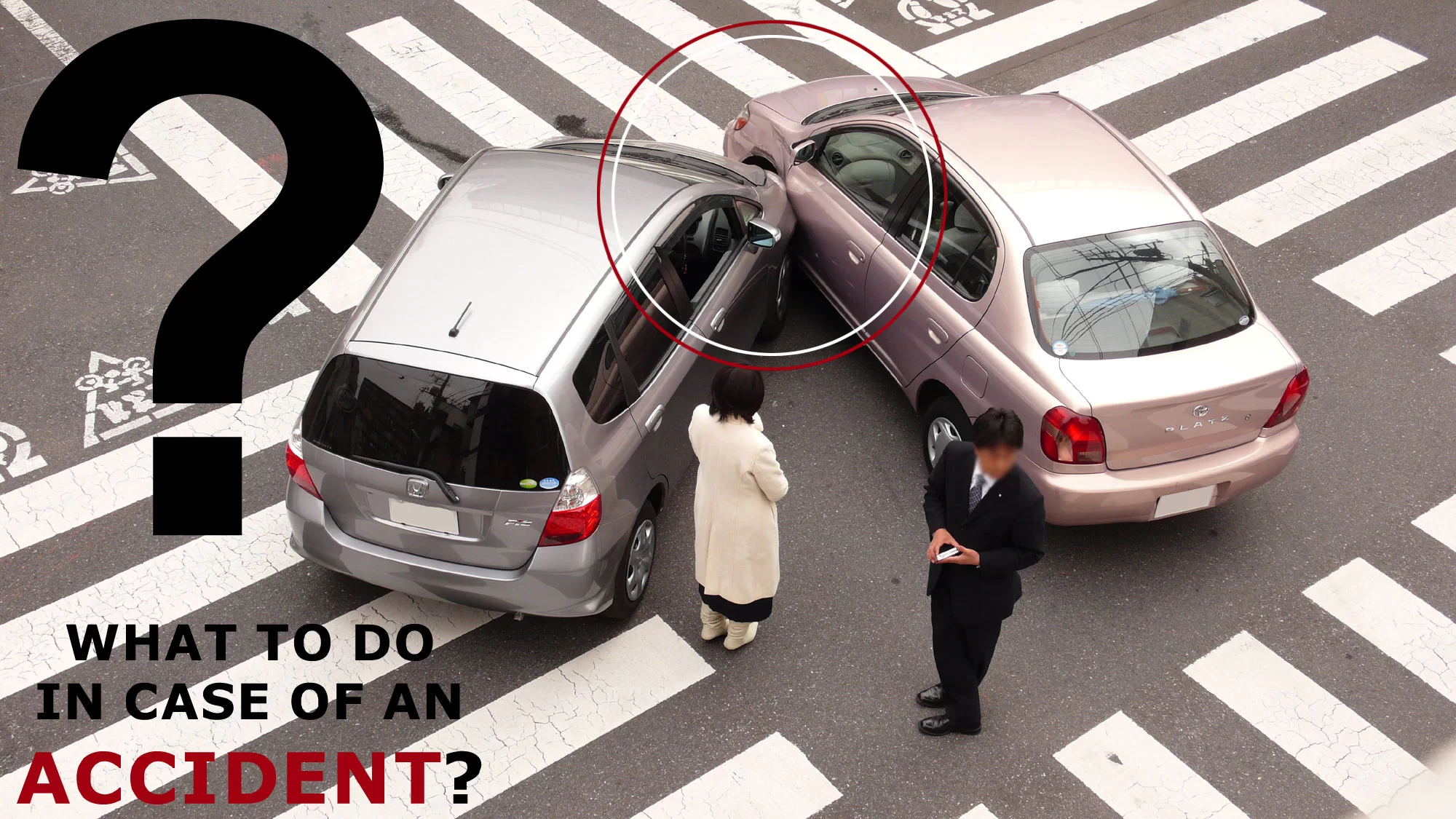 What To Do In Case Of An Accident?