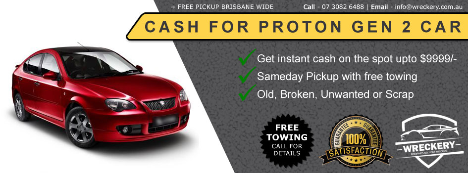 Proton Gen 2 Car Wreckers Brisbane