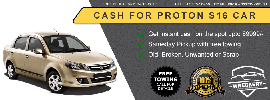 Proton S16 Car Wreckers Brisbane