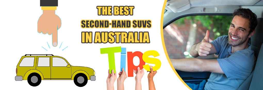 The Best Second-hand SUVs in Australia