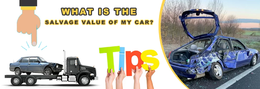 Salvage Value of My Car