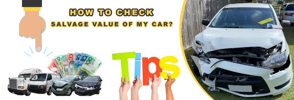Check Salvage Value of My Car