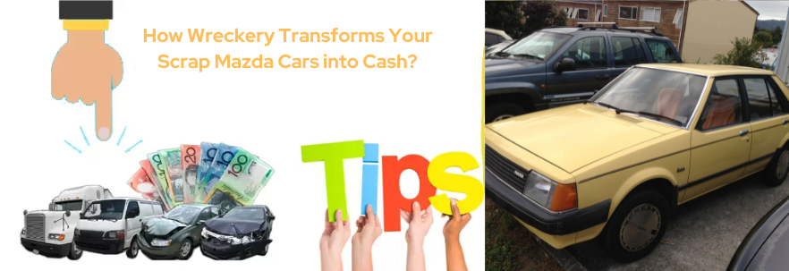scrap Mazda car into cash